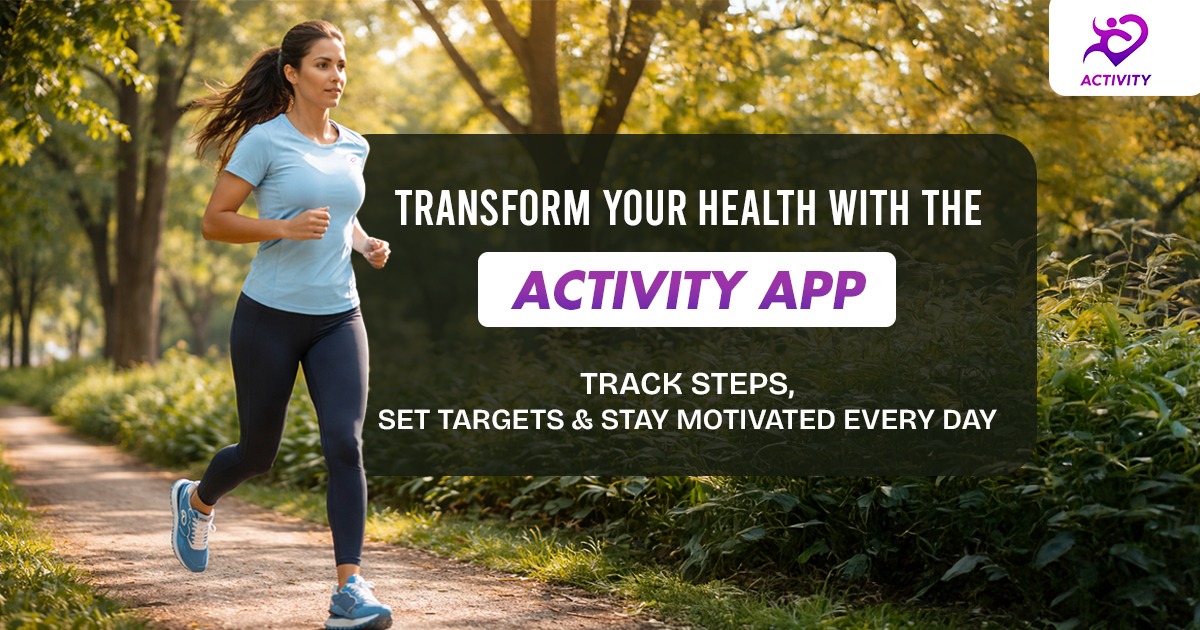 Boost Your Health with the ACTIVITY App: A Smart Way to Stay Active Every Day