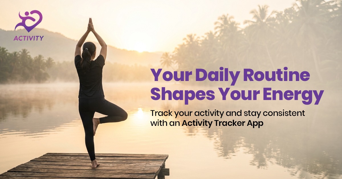 How your daily routine affects your energy